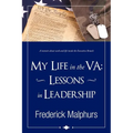 My Life in the Va: Lessons in Leadership