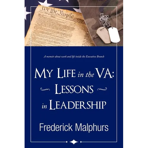 My Life in the Va: Lessons in Leadership