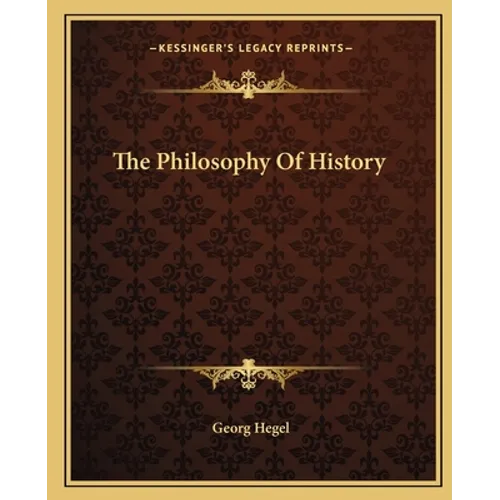 The Philosophy Of History
