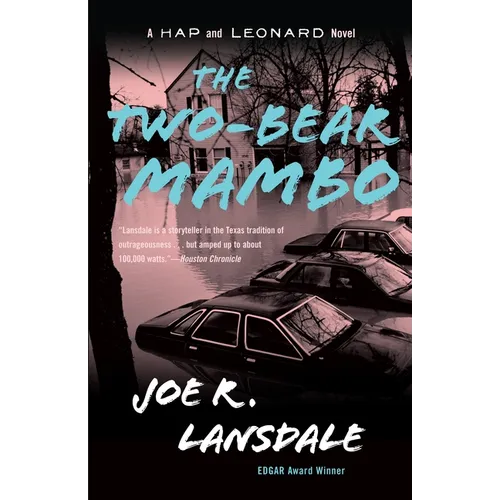 The Two-Bear Mambo: A Hap and Leonard Novel (3)