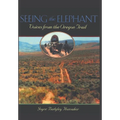 Seeing the Elephant: Voices from the Oregon Trail