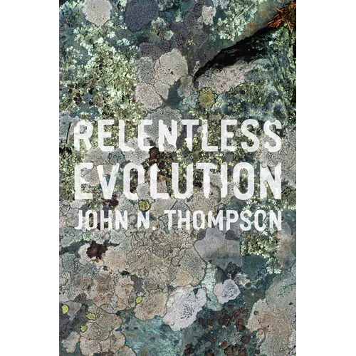 Relentless Evolution
