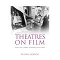 Theatres on Film: How the Cinema Imagines the Stage