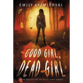 Good Girl, Dead Girl