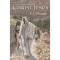 To Know Christ Jesus