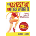 The Fastest Way to Lose Weight: A Beginner's Guide to HIIT For Faster Weight Loss