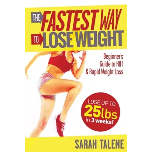 The Fastest Way to Lose Weight: A Beginner's Guide to HIIT For Faster Weight Loss