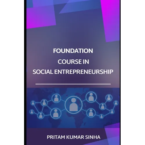 Foundation Course in Social Entrepreneurship