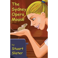 The Sydney Opera Mouse
