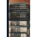 Concerning the Van Bunschoten Or Van Benschoten Family in America: A Genealogy and Brief History