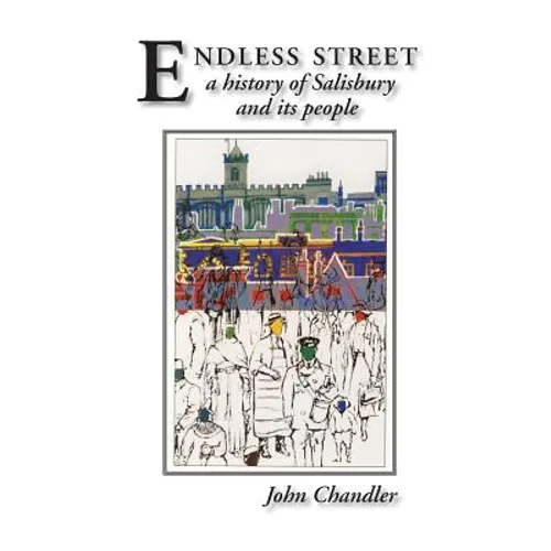 Endless Street: a history of Salisbury and its people