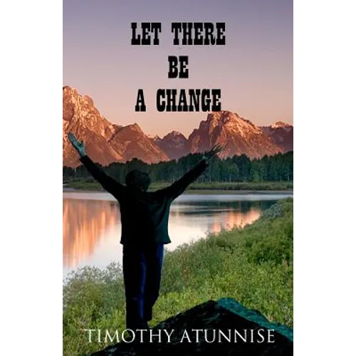 Let There Be A Change