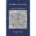 London's Ley Lines Pathways of Enlightenment