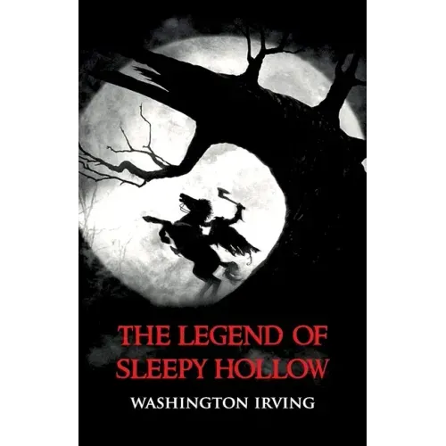 The Legend of Sleepy Hollow