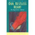 Our Restless Heart: The Augustinian Tradition