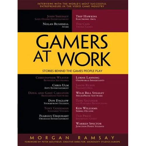 Gamers at Work: Stories Behind the Games People Play