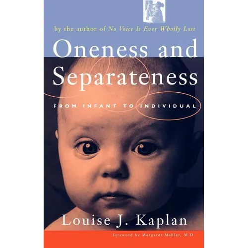 Oneness and Separateness: From Infant to Individual