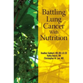 Battling Lung Cancer With Nutrition