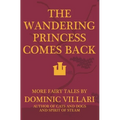 The Wandering Princess Comes Back