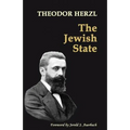 The Jewish State: with 2014 Foreword by Jerold S. Auerbach