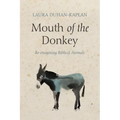 Mouth of the Donkey: Re-Imagining Biblical Animals