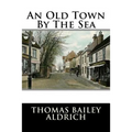 An Old Town By The Sea