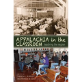 Appalachia in the Classroom: Teaching the Region