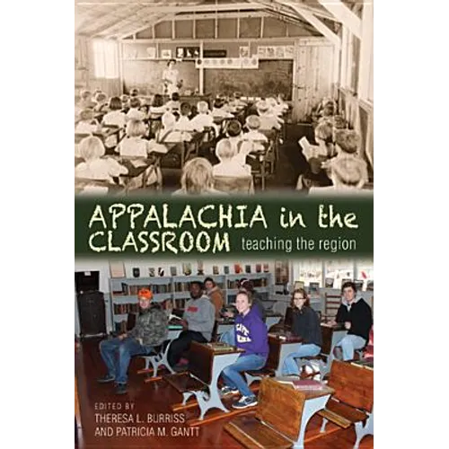 Appalachia in the Classroom: Teaching the Region