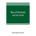 Bess of Hardwick and her circle