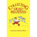 Collecting Dead Relatives