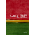 Garden History: A Very Short Introduction