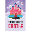 The Enchanted Castle