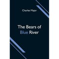 The Bears of Blue River