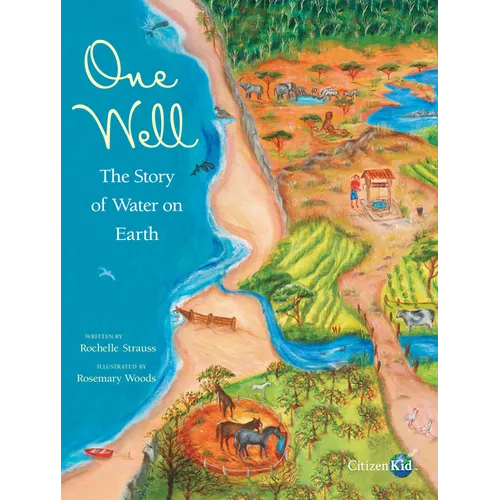 One Well: The Story of Water on Earth