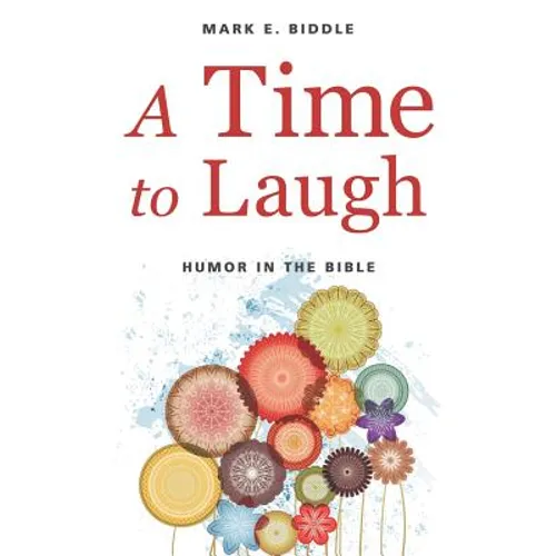 A Time to Laugh: Humor in the Bible