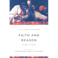 Faith and Reason: Three Views