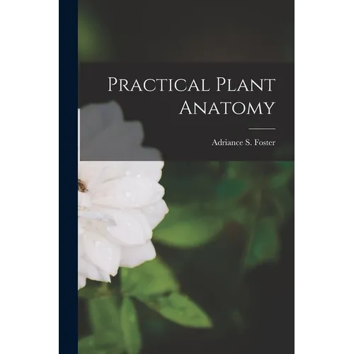 Practical Plant Anatomy