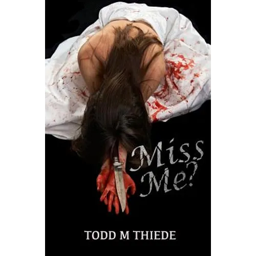 Miss Me?