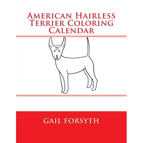 American Hairless Terrier Coloring Calender