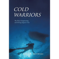 Cold Warriors: The Navy's Engineering and Diving Support Unit