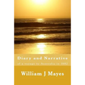 Diary and Narrative: A voyage to Australia 1882