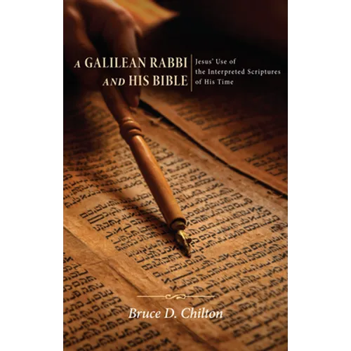 A Galilean Rabbi and His Bible