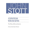 Confess Your Sins: The Way of Reconciliation