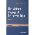 The Maiden Voyage of Petrus Van Stijn
