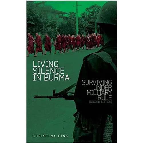 Living Silence in Burma