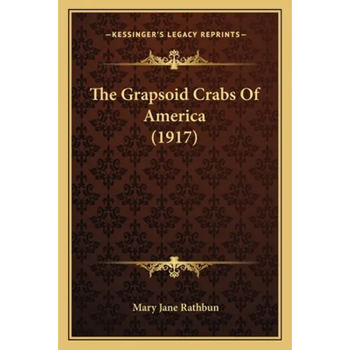 The Grapsoid Crabs Of America (1917)