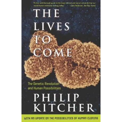 The Lives to Come