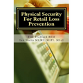 Physical Security For Retail Loss Prevention
