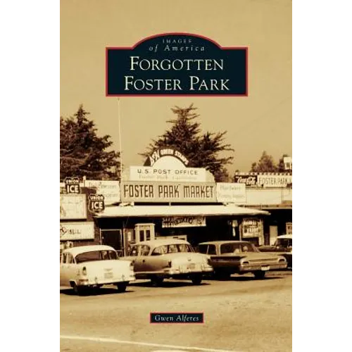 Forgotten Foster Park