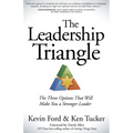 The Leadership Triangle: The Three Options That Will Make You a Stronger Leader